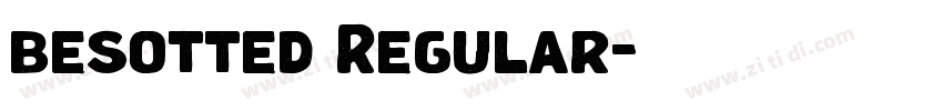 besotted Regular字体转换 besotted Regular字体转换